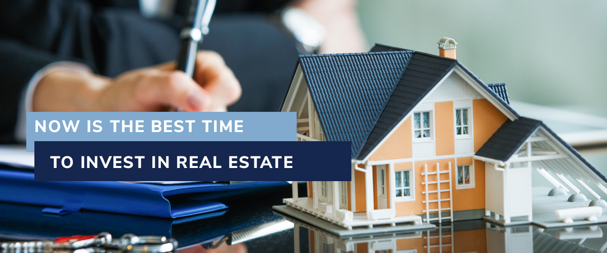 20200813-Theres-No-Time-Like-Now-To-Invest-in-Real-Estate