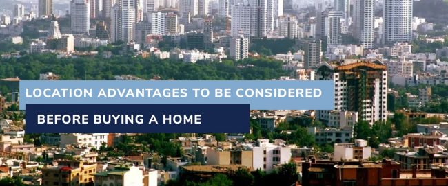 20201002_Location-Advantages-to-be-Considered-before-Buying-A-Home