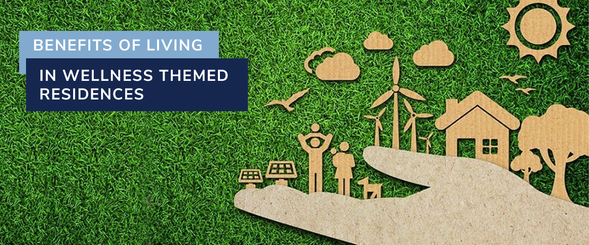 Blog-Benefits-of-Living-in-Wellness-Themed-Residences