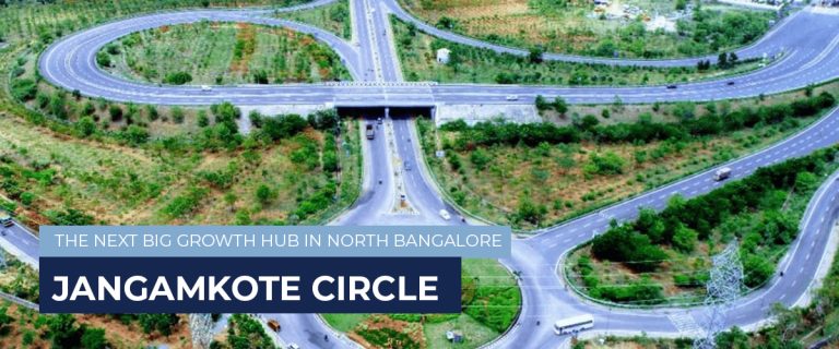 Blog-Jangamkote-Circle-The-Next-Big-Growth-Hub-North-Bangalore_Header